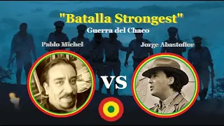 "BATALLA DE CAÑADA STRONGEST" || GUERRA DEL CHACO || Por Jorge Abastoflor y Pablo Michel