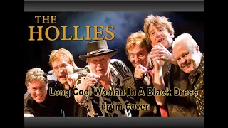 The Hollies   Long Cool Woman In A Black Dress DRUM COVER