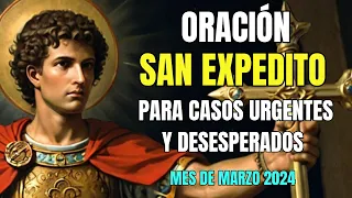 Oración San Expedito , casos urgentes y desesperados.  #SanExpedito #milagros #bendiciones