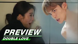 EP06 Preview | Double Love | 墨白 | iQIYI