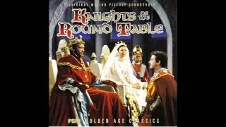 Knights Of The Round Table | Soundtrack Suite (Miklós Rózsa)