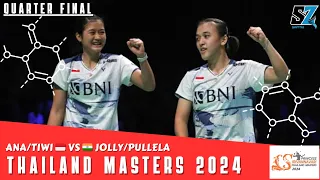 WD QF KUSUMA/PRATIWI (INA) VS JOLLY/PULLELA Thailand Masters 2024