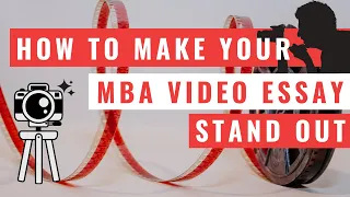 MBA Video Essay Tips (with Advice from Kellogg Admissions Director!)