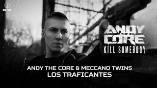 Andy The Core & Meccano Twins - Los Traficantes (Brutale 033)