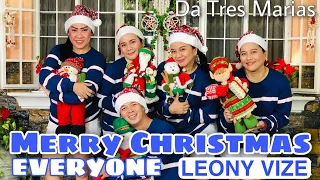 Merry Christmas Everyone | Leony Vize Song | Da Tres Marias | Remy & Marlon. Dance Choreography.