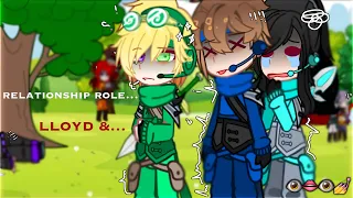 RELATIONSHIP ROLE…||Gacha-Clud||meme|| [ NINJAGO ] || Lloyd &… ||}مترجم بالغه العربية و الانجليزية {