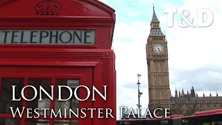 London Tourist Guide 🇬🇧 Palace of Westminster and Westminster Abbey