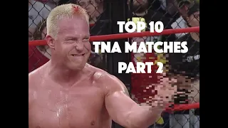 Mr Anderson is insane! Top 10 TNA Wrestling Matches Ever Part 2