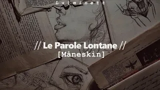 Måneskin - Le Parole Lontane | [Sub. Español (testo/ lyrics)]