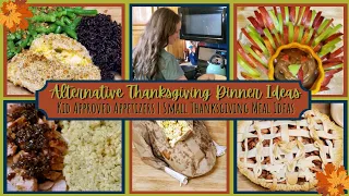Alternative Thanksgiving Dinner Ideas | Thanksgiving Meals | Fun Appetizers | Cook With Me