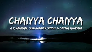 Chaiya Chaiya (Bombay) Lyrics - Sapna Awasthi, Sukhwinder Singh