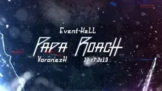 Papa Roach Live 2013 Voronezh Full version