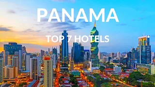 7 Best Hotels In Panama