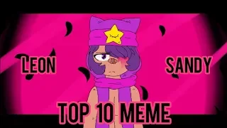 TOP 10 Meme de:【Leon x Sandy -Brawl Stars】