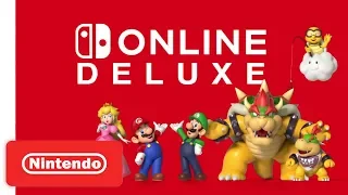 Nintendo Switch Online DELUXE - Overview Trailer - Nintendo Switch