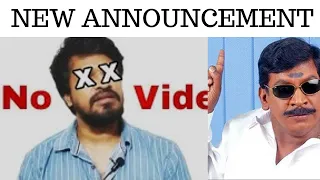 No Video || New Announcement ||@madangowri  || @mgvoice  || Tamil Madan Gowri troll || #mgs