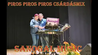 Sanogal music - Piros piros piros - Csárdásmix