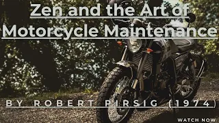 Short Summary of Philosophical book Zen and the Art of Motorcycle Maintenance by Robert Pirsig