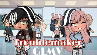 Troublemaker || Gacha Life Music Video || GLMV