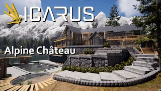 Icarus - Alpine Chateau CRAZY outpost build