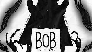 BOB Part 1 - Official Intro