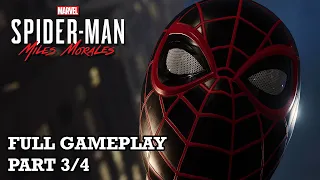 Spider Man: Miles Morales - Full 4K Walkthrough - Part 3/4  | PS4 Pro, No Commentary