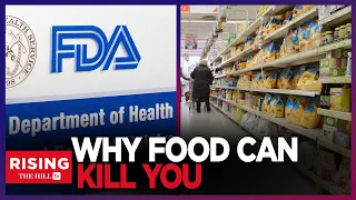 Foods Are KILLING US?! FDA To Crack Down On Food Labels