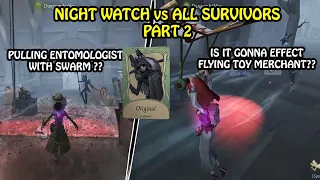 Night Watch VS All Survivors Part 2 - Identity V (New Hunter)