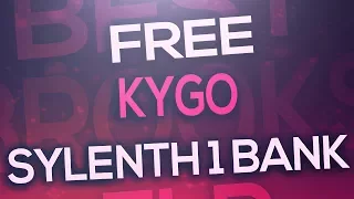 Kygo / Tropical House Sylenth1 Bank [FREE DOWNLOAD]