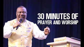 30 MINUTES OF POWERFUL PRAYERS AND WORSHIP WITH THE ARCHBISHOP NICHOLAS DUNCAN-WILLIAMS