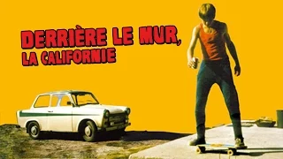 DERRIÈRE LE MUR, LA CALIFORNIE - Bande-annonce - Sortie le 26 Août