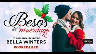 Booktrailer: Besos de muérdago de Bella Winters