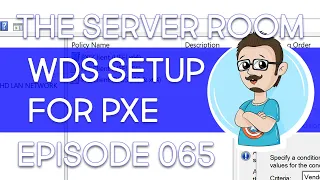 Setting Up DHCP Scope for PXE Booting with WDS – The Server Room #065