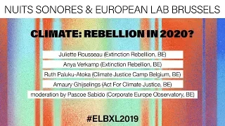 Climate: Rebellion in 2020? | European Lab 2019 | Live Talk | BOZAR