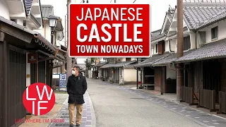 What a Japanese Castle Town is Like Nowadays