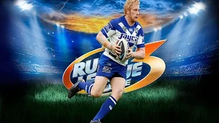 RLL3 Be A Pro James Graham #5 - Year 1 Round 2 Bulldogs vs Eels