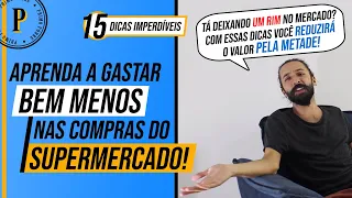 COMO ECONOMIZAR NO MERCADO (Diminua o valor das compras PELA METADE) Como PAGAR MENOS nas compras!