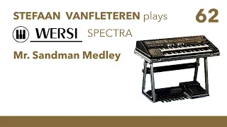 Mr. Sandman Medley - Stefaan Vanfleteren / Wersi Spectra CD700