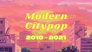 Playlist 1h  [Modern Japanese City Pop]  シティポップ  시티팝  (2010-21)