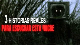 3 HISTORIAS REALES PARA ESCUCHAR EN LA OSCURIDAD DE LA NOCHE