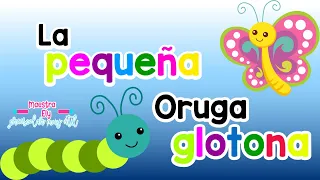 Cuento para niños "LA PEQUEÑA ORUGA GLOTONA" 🐛🦋||  Había Una Vez... || Maestra Ely