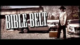 BIBLE BELT - A Modern Spaghetti Western