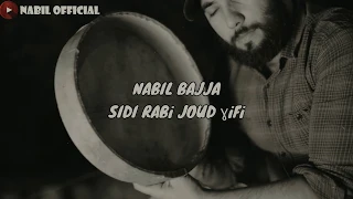 NABIL BAJJA - SIDI RABI JOUD GHIFI -ROUICHA  قصيدة أمازيغية رائعة
