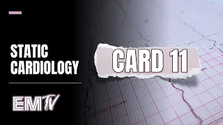 Static Cardiology: CARD 11