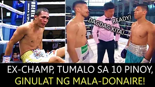 EX- WORLD CHAMP NA TUMALO SA 10 PINOY, GINULAT NG MALA-DONAIRE! BUMAWI