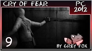 [ПРОХОЖДЕНИЕ] - Cry of Fear - #9: Grey Fox - Беги, Саймон, беги!