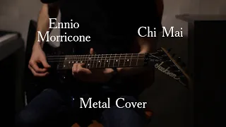 Chi Mai (Ennio Morricone) Metal Cover