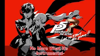 Persona 5 Royal (P5R) OST  - No More What Ifs -instrumental-