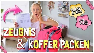 MEIN ZEUGNIS & KOFFER PACKEN für den Urlaub | MaVie Noelle Family Vlog