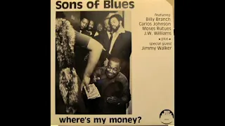Where's My Money? - Sons Of Blues